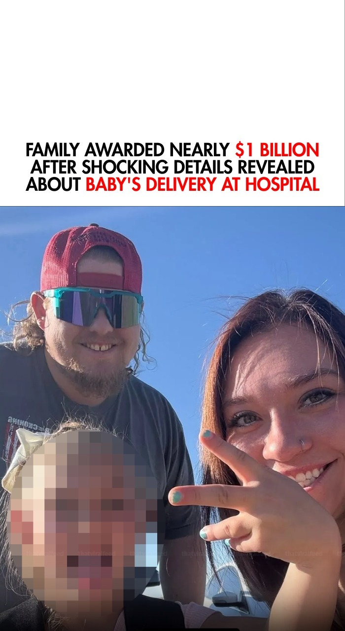 Family Awarded Nearly $1 Billion After Shocking Details Emerge About Baby’s Delivery At Hospital
