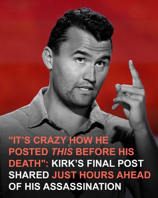 Charlie Kirk’s Final Post Published Just Hours Before His Death